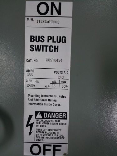 BOS16424 ITE Bus Plug Bus Plug Switch  200Amps 240Volts