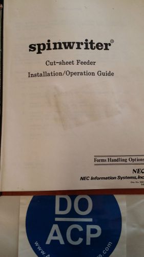 NEC SPINWRITER CUT SHEET FEEDER INSTALLATION / OPERATION GUIDE MANUAL  R3-S32