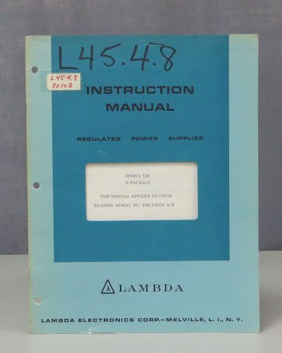 Lambda Regulated Power Supplies Model LM, B Package Instruction Manual