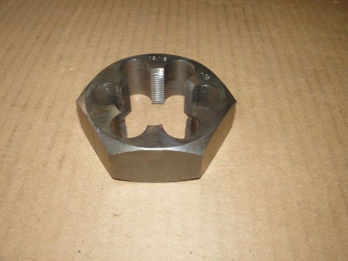 Hex threading die, carbon steel, right hand thread, size 1- 9/16 x 18tpi for sale