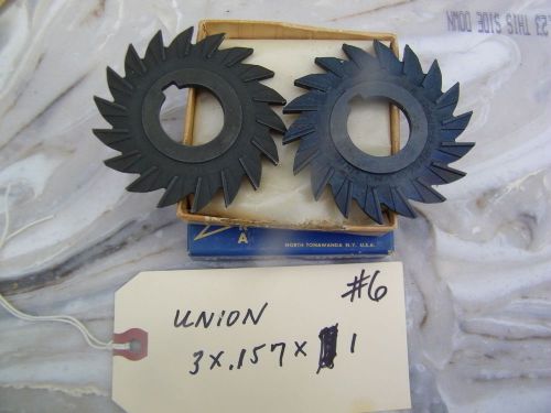 2-PCS - UNION - NOS -  STRAIGHT SIDE MILLING CUTTERS- 3 X .157 X 1,USA