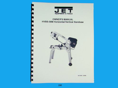 Jet HVBS-56M Horizontal   Band Saw  Operators &amp; Parts List  Manual  *246