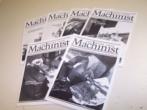 The Home Shop Machinist Magazine all 6 issues from 1991 Precision Metalworking