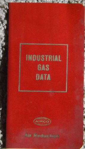 1960 Airco Industrial Gas Data  Air Reduction Tools  Booklet Soft Cover