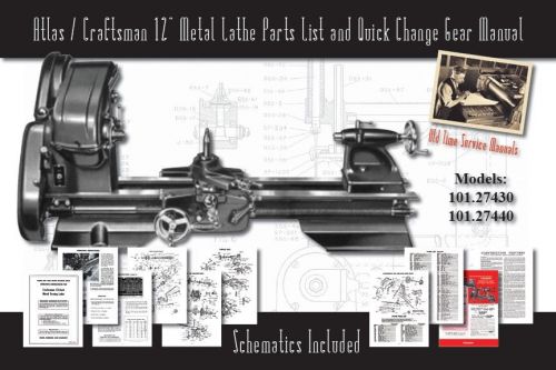 Atlas/craftsman 12&#034; metal lathe parts list 101.27430 &amp; 101.27440 users manual. for sale