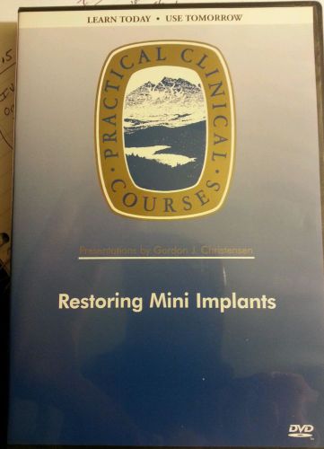 Gordon Christensen   Restoring Mini Implants V2337