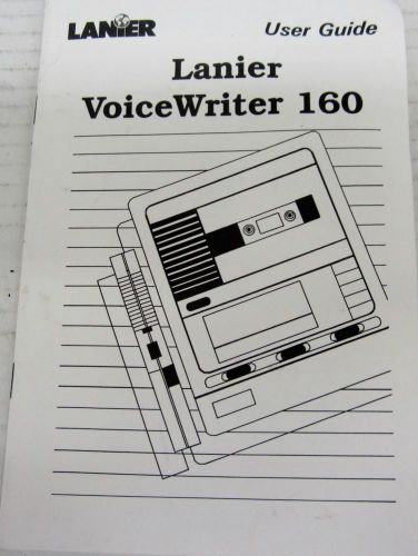 LANIER R-75-419A USER&#039;S GUIDE MANUAL FOR VOICEWRITER 160