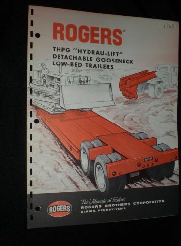 ROGERS LOW-BED TRAILERS Brochure 1963 THPG &#034;HYDRO-LIFT&#034; 4 PAGES