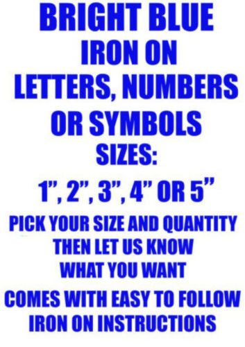IRON ON LETTERS BRIGHT BLUE VINYL 1 2 3 4 OR 5 INCH TSHIRT PRINTING VARIOUS QTY