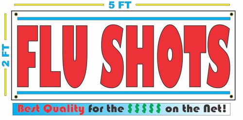 Full Color FLU SHOTS Banner Sign NEW Larger Size Best Price for The $$$$