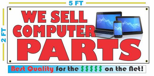 Full Color WE SELL COMPUTER PARTS Banner Sign All Weather Repair NEW Larger Size