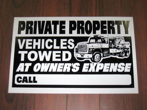 General business sign: private property vehicle towing for sale