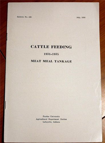 Cattle Feeding 1934-1935 Meat Meal Tankage