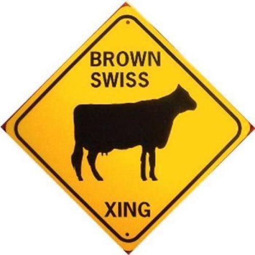 BROWN SWISS XING  Aluminum Cow Sign  Won&#039;t rust or fade