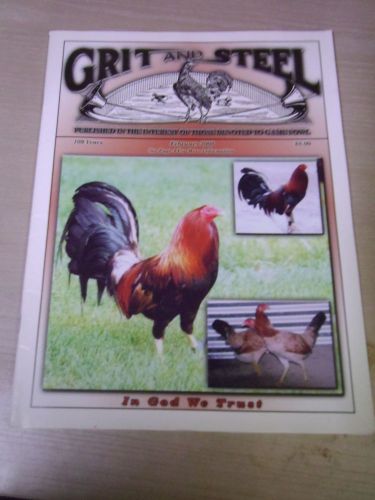 GRIT AND STEEL Gamecock Gamefowl Magazine - Out Of Print - RARE! Feb. 2008