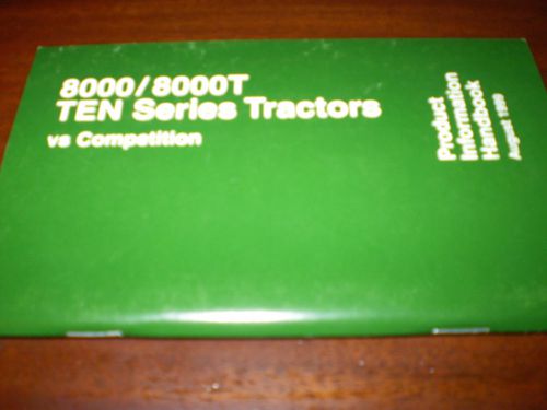 John Deere 8000/8000T Ten Series Tractors Vs Competition Product Info Handbook