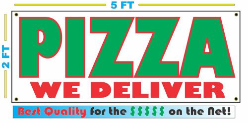 PIZZA WE DELIVER Giant Size All Weather Banner Sign Best Quality of the $$$