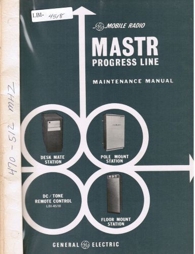 GE Manual #LBI- 4518 Mastr Progress Line DC Tone Remote Control