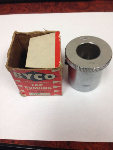 BYCO Tap Bushing  Chrome hardened 1 1/16&#034;  USED Very Good Condition
