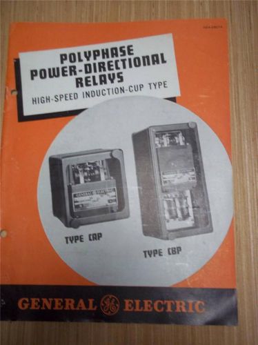 Vtg GE General Electric Catalog~Polyphase Power-Directional Relays CAP CBP~1941