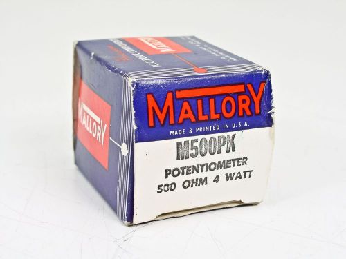 Mallory Potentiometer 500 OHM 4 WATT M500PK