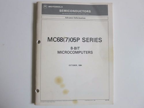 1984 MOTOROLA Semiconductors MC68(7)05P Series 8-Bit Microcomputers