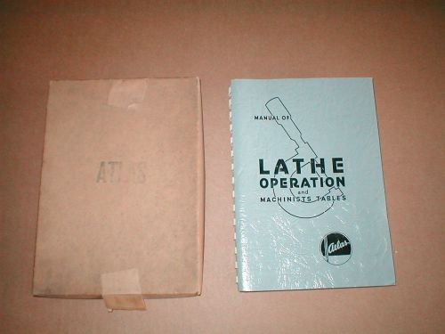 VINTAGE ATLAS MANUAL OF LATHE OPERATION AND MACHINIST&#039;S TABLES - LNIB!