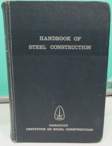 1967 Handbook Of Steel Construction - First Edition - CISC