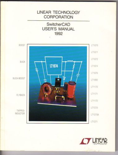 Linear Technology-SwitchCAD User&#039;s Manual Vintage 1992- Power Supply Design