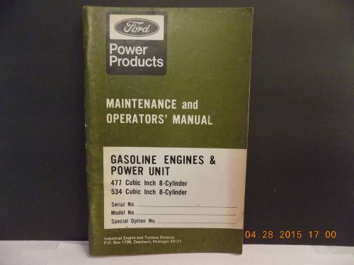 FORD GASOLINE ENGINES &amp; POWER UNIT 1972 MAINTENANCE &amp; OPERATOR MANUAL 8-CYLINDER