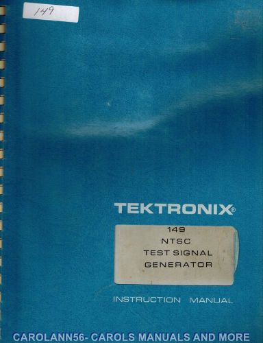 TEKTRONIX Manual 149 NTSC TEST SIGNAL GENERATOR