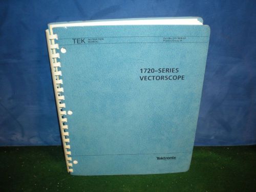 Tektronix Instruction Manual book 1720 SERIES VECTORSCOPE Revised SEPT 1989