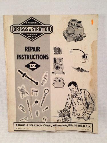 Briggs &amp; Stratton Engine Repair Instructions IV Manual Book MS-4750-101