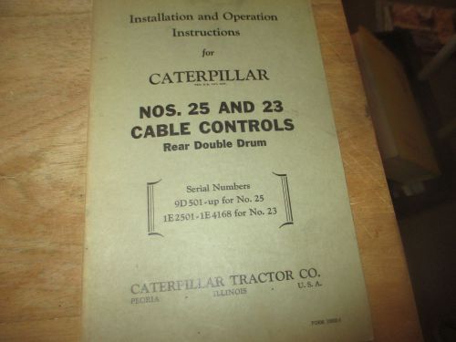 CATERPILLAR OPERATION INSTALLATION  INSTRUCTIONS NOS.25&amp; 23 FORM 10922-5