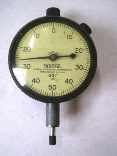 Vintage Machinist&#039;s Federal Dial Indicator Model C81 - .001&#034;