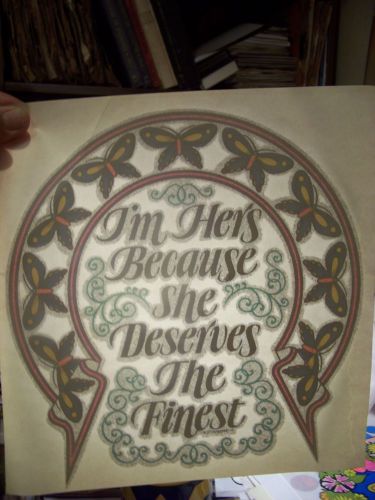 &#034;I&#039;m Hers Because&#034; Transfer (Iron-on heat transfer only)