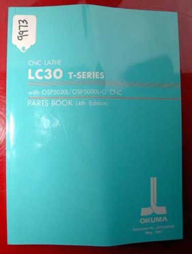Okuma lc30 t-series cnc lathe parts book: le15-024-r4 (inv.9973) for sale