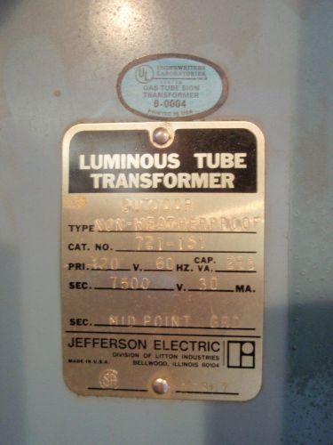 Jefferson Electric Neon Luminous Tube Transformer 30 ma 721-151 7500 Volts 60Hz
