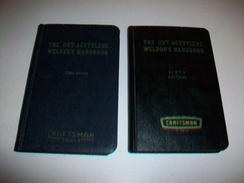 Lot 2 Craftsman Tools The OXY-ACETYLENE WELDER&#039;S HANDBOOK Third &amp; Sixth Edition