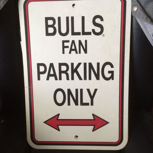 BULLS FAN PARKING ONLY SIGN 18 X 12 HEAVY 1/8 INCH THICK CARDBOARD