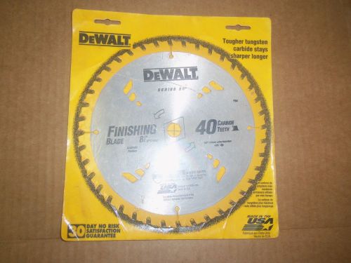 DEWALT DW 3184 4O TOOTH  7 1/4&#034; FINISH SAW BLADE NEW