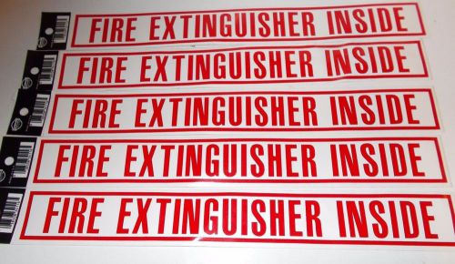 Lot of 5 - Red &#034;Fire Extinguisher Inside&#034; Stickers / Decals - New Truck