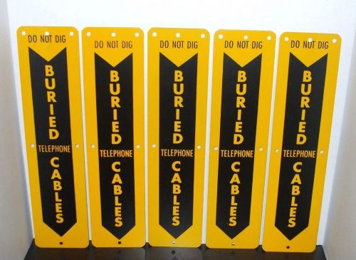 ALUUMINUM &#034;BURIED TELEPHONE CABLES DO NOT DIG&#034; SIGNS QTY. 5 NOS
