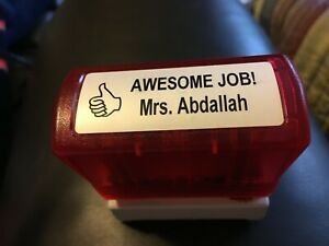 Teacher&#039;s &#034;AWESOME JOB!  Mrs. Abdallah&#034;  Self Inking Rubber Stamp with Red Ink