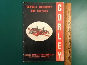 1940 Corley Sawmill Machinery &amp; Supplies Catalog 391A