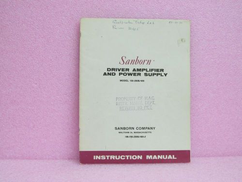 Sanborn Manual 150-200B/400 Driver Amplifier &amp; Power Supply Instr. Man. (Rev. 2)
