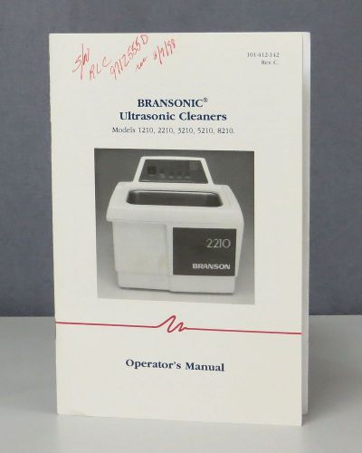 Bransonic Ultrasonic Cleaners Models 1210/2210/3210/5210/8210 Operator&#039;s Manual