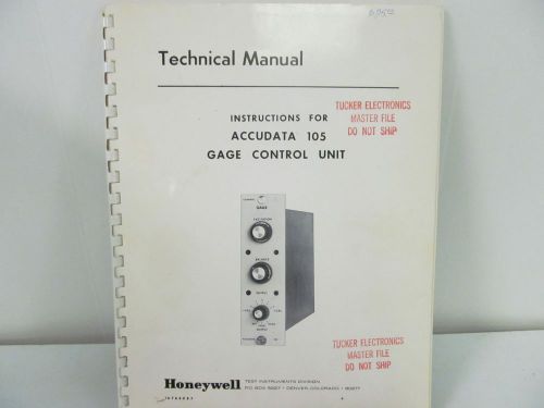 Honeywell Accudata 105 Gage Control Unit Technical Manual w/schematics