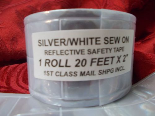 20&#039; SEW ON REFLECTIVE SAFETY  SILVER WHITE SAFETY TAPE.  USA shipper, FREE SHPG