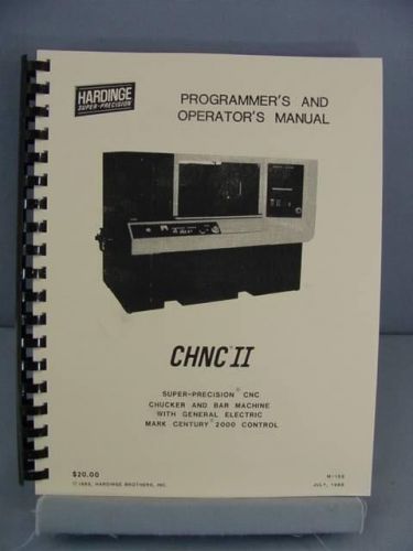 Hardinge CHNC II CNC Programmer&#039;s &amp; Operator&#039;s Manual